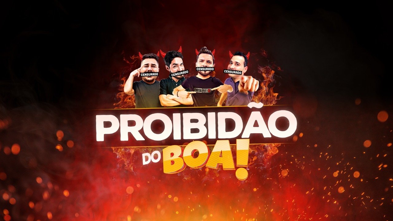 PROIBIDÃO DO BOA: SERGINHO LACERDA, ZICO LAMOUR, DIOGO ALMEIDA E FERNANDINHO JR