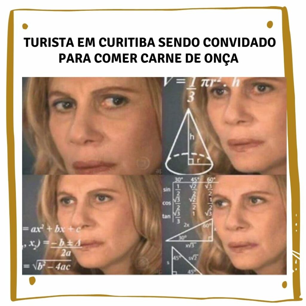 meme carne de onça curitiba